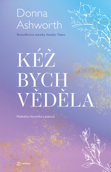 Recenze – Kéž bych věděla