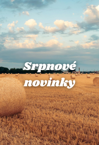 Srpnové novinky z Metafory